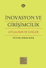 İnovasyon ve Girişimcilik & Uygulama ve İlkeler