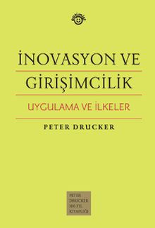İnovasyon ve Girişimcilik & Uygulama ve İlkeler