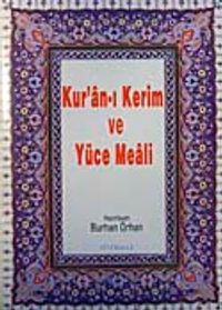 Kur'an-ı Kerim ve Yüce Meali (Küçük Boy)