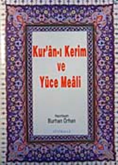 Kur'an-ı Kerim ve Yüce Meali (Küçük Boy)