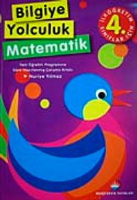 Bilgiye Yolculuk Matematik İlköğretim-4. Sınıf