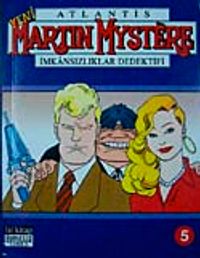 Yeni Atlantis Martin Mystre Cilt:5 İmkansızlıklar Dedektifi