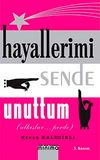 Hayallerimi Sende Unuttum