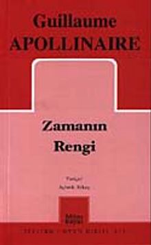 Zamanın Rengi / G. Apollinaire