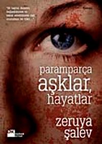 Paramparça Aşklar Hayatlar