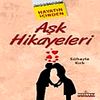 Hayatın İ&ccedil;inden Aşk Hikayeleri
