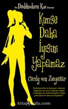 Kimse Daha İyisini Yapamaz / Dedikoducu Kız - Cecily Von Ziegesar