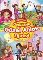 Öykülerle Güzel Ahlak Eğitimi