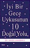 İyi Bir Gece Uykusunun 10 Doğal Yolu