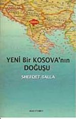 Yeni Bir Kosova'nın Doğuşu