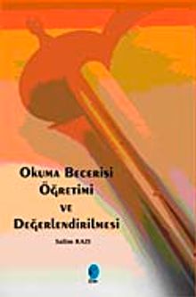 Okuma Becerisi Öğretimi ve Değerlendirilmesi