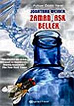 Zaman, Aşk, Bellek