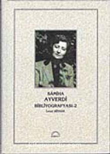 Samiha Ayverdi Bibliyografyası-2 (Ciltli) - İsmet Binark