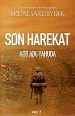 Son Harekat Kod Adı: Yahuda & Vasiyetimdir Beni Şemdinli'ye Gömün