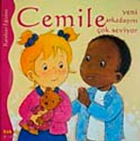 Cemile Yeni Arkadaşını Çok Seviyor