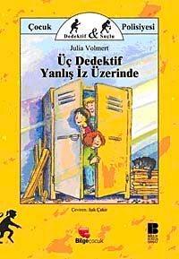 Üç Dedektif Yanlış İz Üzerinde