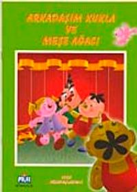 Arkadaşım Kukla ve Meşe Ağacı