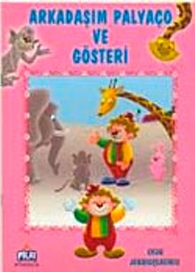 Arkadaşım Palyaço ve Gösteri