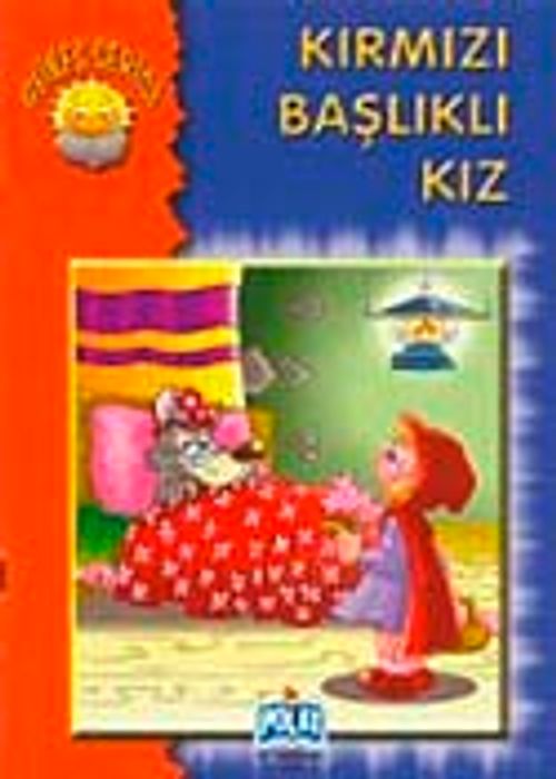 Kırmızı Başlıklı Kız / Güneş Serisi