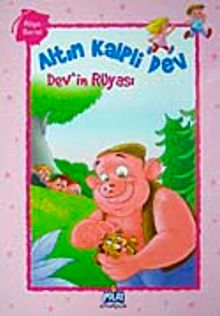 Altın Kalpli Dev / Dev'in Rüyası