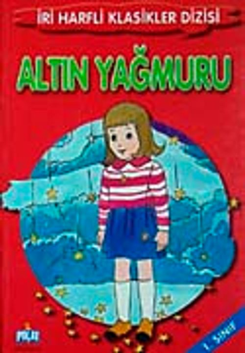 Altın Yağmuru-1. Sınıf / İri Harfli Klasikler Dizisi