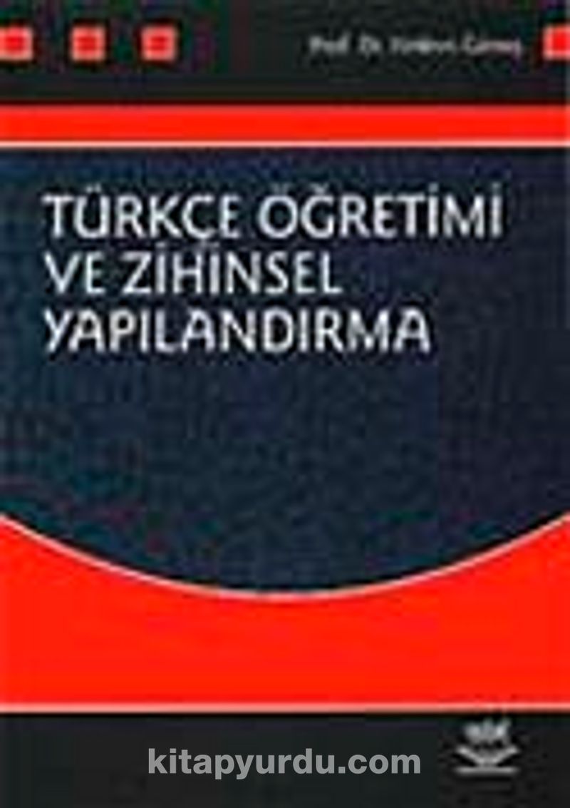 Türkçe Öğretim ve Zihinsel Yapılandırma (Prof. Dr. Firdevs Güneş