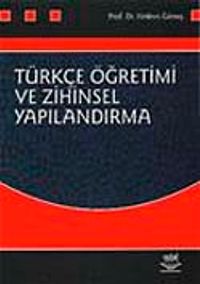 Türkçe Öğretim ve Zihinsel Yapılandırma