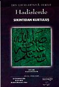 Hadislerde Sıkıntıdan Kurtuluş