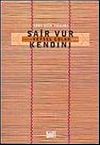 2007 Şiir Yıllığı / Şair Vur Kendini
