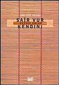 2007 Şiir Yıllığı / Şair Vur Kendini