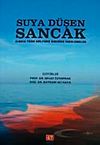 Suya D&uuml;şen Sancak & Kıbrıs T&uuml;rk K&uuml;lt&uuml;r&uuml; &Uuml;zerine İncelemeler