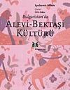 Bulgaristan'da Alevi Bektaşi K&uuml;lt&uuml;r&uuml;