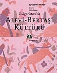 Bulgaristan'da Alevi Bektaşi Kültürü