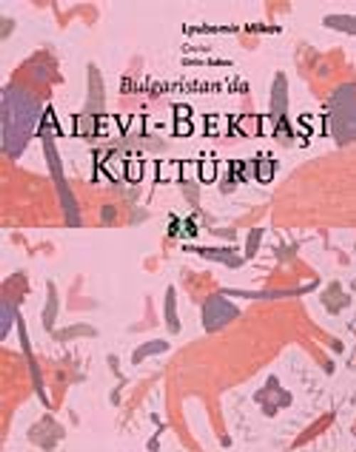 Bulgaristan'da Alevi Bektaşi Kültürü