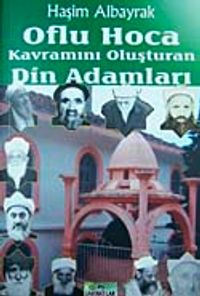 Oflu Hoca Kavramını Oluşturan Din Adamları