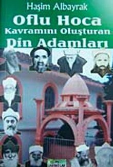 Oflu Hoca Kavramını Oluşturan Din Adamları