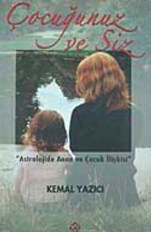 Çocuğunuz ve Siz
