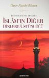 İslam ve Dünya Dinleri İslam'ın Diğer Dinlere Üstünlüğü