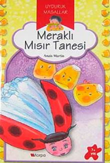 Meraklı Mısır Tanesi / Uyduruk Masallar