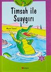 Timsah ile Su Aygırı / Şakacı &Ouml;yk&uuml;ler