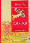 Robin Hood / 100 Temel Eser (9+Yaş)
