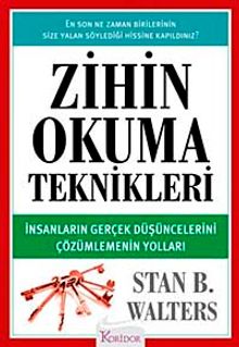 Zihin Okuma Teknikleri & İnsanların Gerçek Düşüncelerini Çözümlemenin Yolları