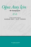 Oğuz Atay İ&ccedil;in Bir Sempozyuım