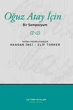 Oğuz Atay İçin Bir Sempozyuım