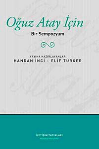 Oğuz Atay İçin Bir Sempozyuım