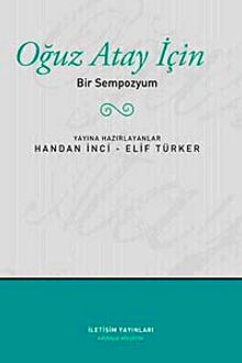 Oğuz Atay İçin Bir Sempozyuım