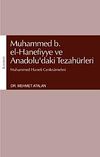 Muhammed b. el-Hanefiyye ve Anadolu'daki Tezah&uuml;rleri