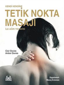 Kendi Kendine Tetik Nokta Masajı ile Ağrı Tedavisi