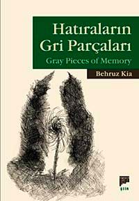 Hatıraların Gri Parçaları & Gray Pieces of Memory
