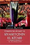 T&uuml;rkiye'de Siyaset ve Siyaset&ccedil;inin El Kitabı